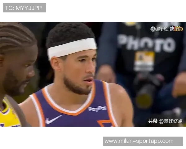 布克训练状态良好明天对湖人复出无障碍太阳主帅确认情况积极